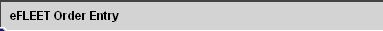 eFLEET Order Entry