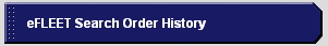 eFLEET Search Order History